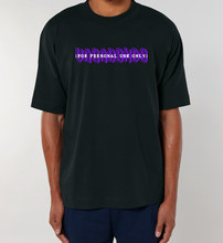 Lade das Bild in den Galerie-Viewer, 'FOR PERSONAL USE ONLY' T-SHIRT